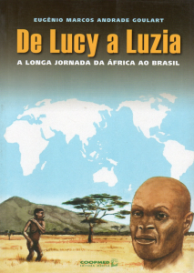 De Lucy a Luzia: a longa jornada da África ao Brasil