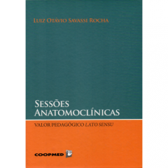 Sessões Anatomoclínicas - Valor Pedagógico Lato Sensu