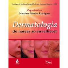 Dermatologia - do nascer ao envelhecer