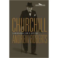 Churchill: Caminhando com o Destino