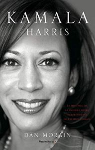 Kamala Harris – A vida da primeira mulher vice-presidente dos Estados Unidos 