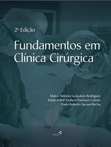 Fundamentos em Clínica Cirúrgica 2ª Edição