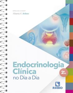 Endocrinologia Clínica no Dia a Dia 2ª Edição