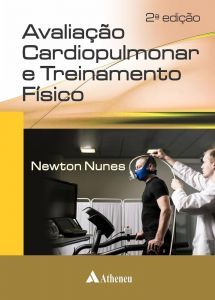 Avaliação Cardiopulmonar e Treinamento Físico 2ª edição